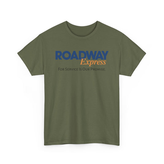 Roadway Express For Service Is Our Promise T-Shirt Logistics Logo