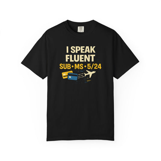 Credit Card Points Miles Fluent Jargon Funny Travel T-shirt