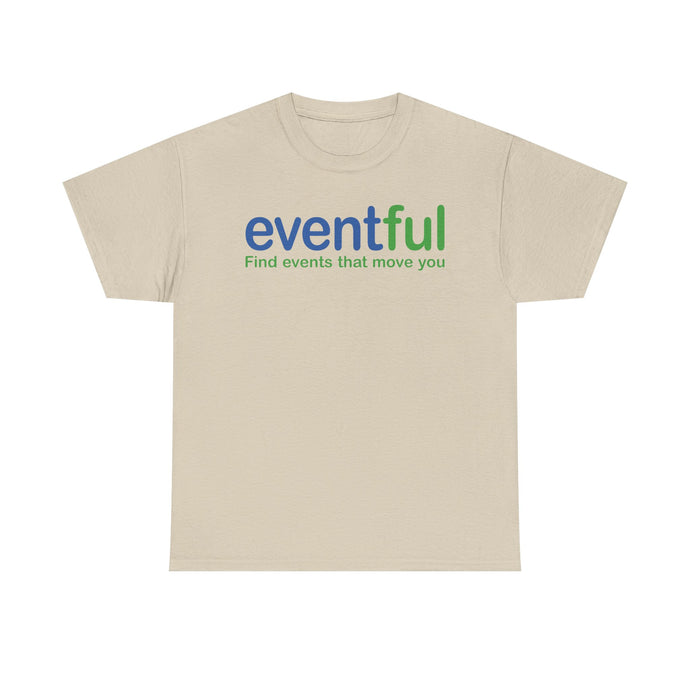 Eventful T-Shirt Defunct Event Discovery App Find Events That Move You Platform Tee