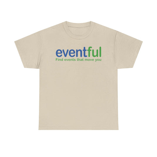Eventful T-Shirt Defunct Event Discovery App Find Events That Move You Platform Tee