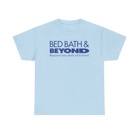 Bed Bath & Beyond Any Store of Its Kind Vintage T-Shirt