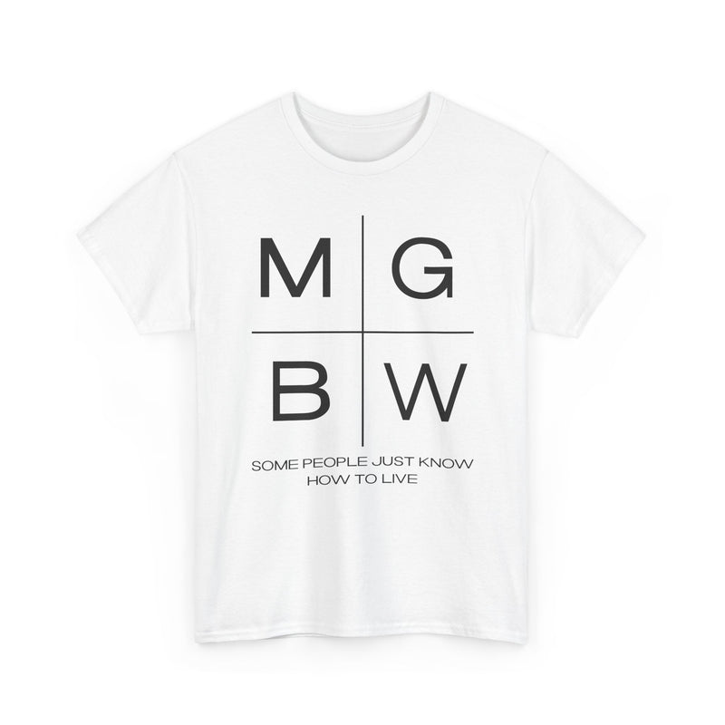 Load image into Gallery viewer, Mitchell Gold Bob Williams Some People Just Know How To Live T-Shirt
