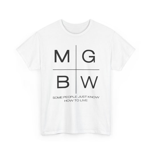 Mitchell Gold Bob Williams Some People Just Know How To Live T-Shirt