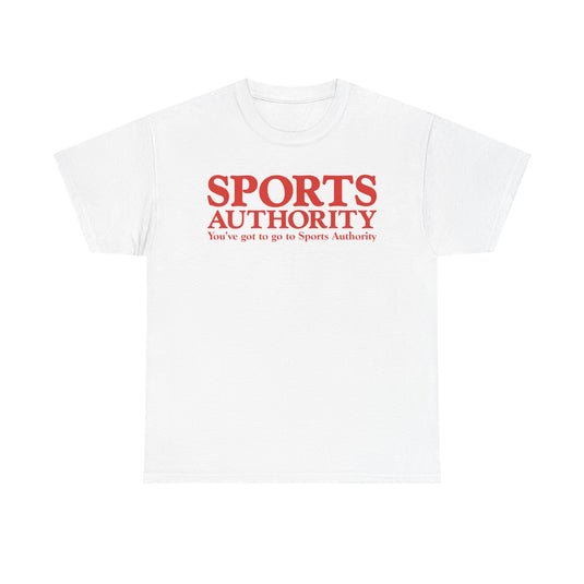 Sports Authority You've Got to Go Red Logo Athletic Sporting Goods T-shirt