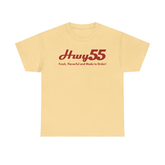 Hwy 55 T-Shirt Fresh Flavorful and Made to Order Defunct Restaurant Chain Tee