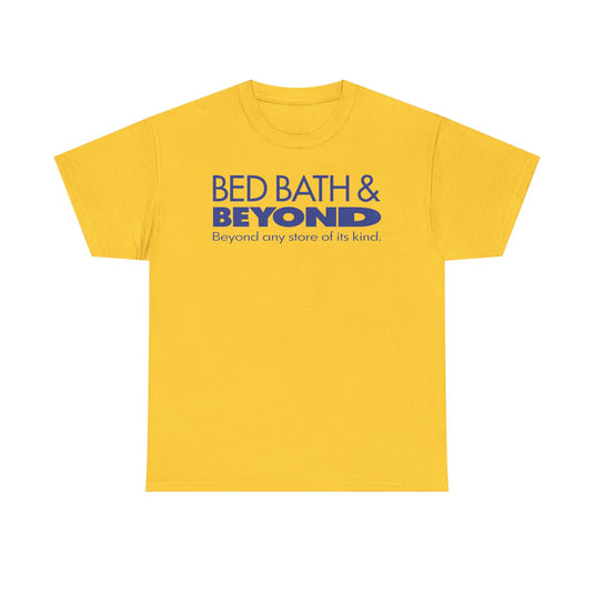 Bed Bath & Beyond Any Store of Its Kind Vintage T-Shirt