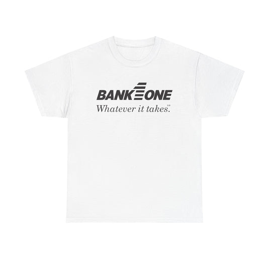Bank One T-Shirt - Whatever It Takes - Banking Logo - Defunct Financial - Ohio