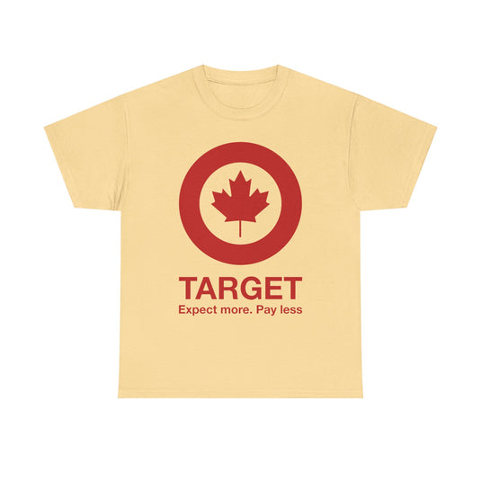 Target Canada Expect More Pay Less Red Maple Leaf Department Store T-shirt