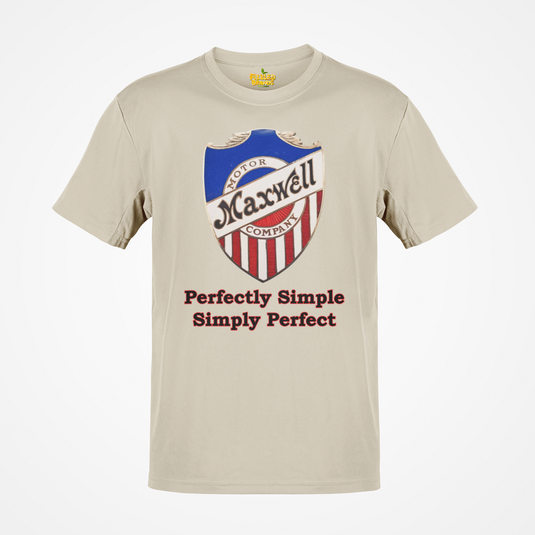 Maxwell Motor Company Perfectly Simple Simply Perfect T-shirt
